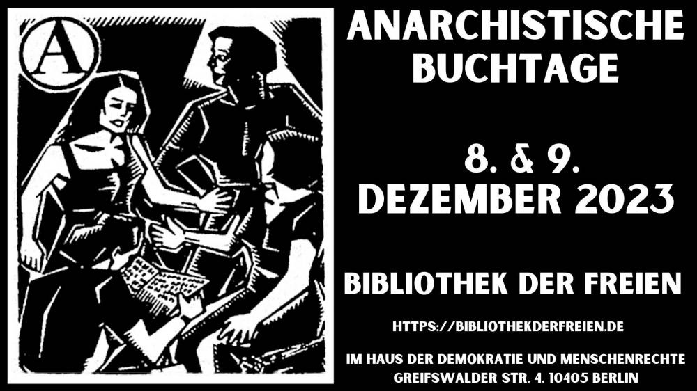 Anarchistische Buchtage der Bibliothek der Freien